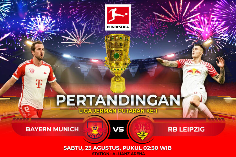 Prediksi Bayern Munich vs RB Leipzig 23 Agustus 2025
