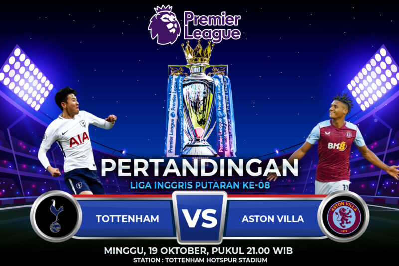 Prediksi Tottenham vs Aston Villa 19 Oktober 2025