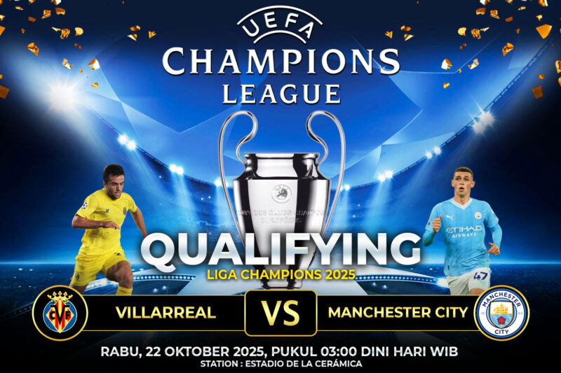 Prediksi Villarreal vs Manchester City 22 Oktober 2025